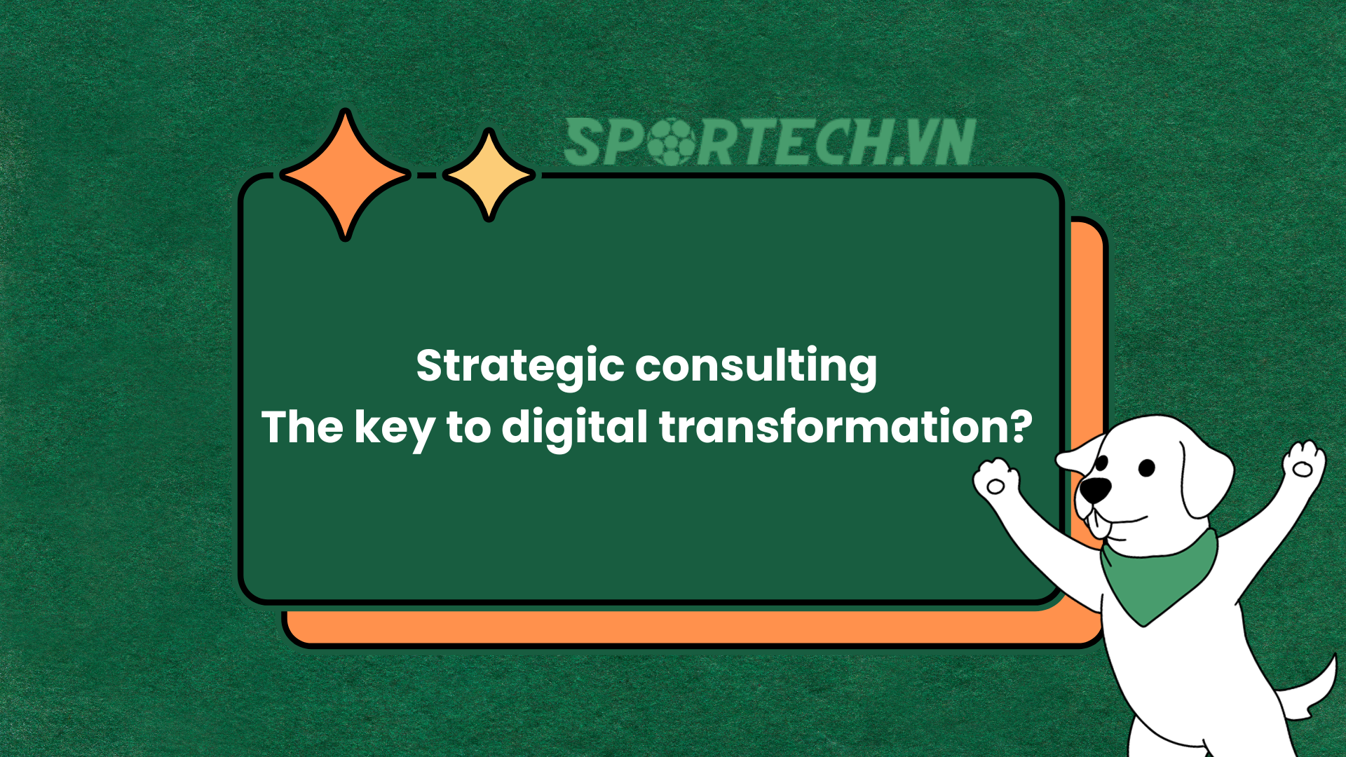 Why is strategic consulting the key to digital transformation?